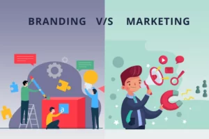 Marketing versus branding